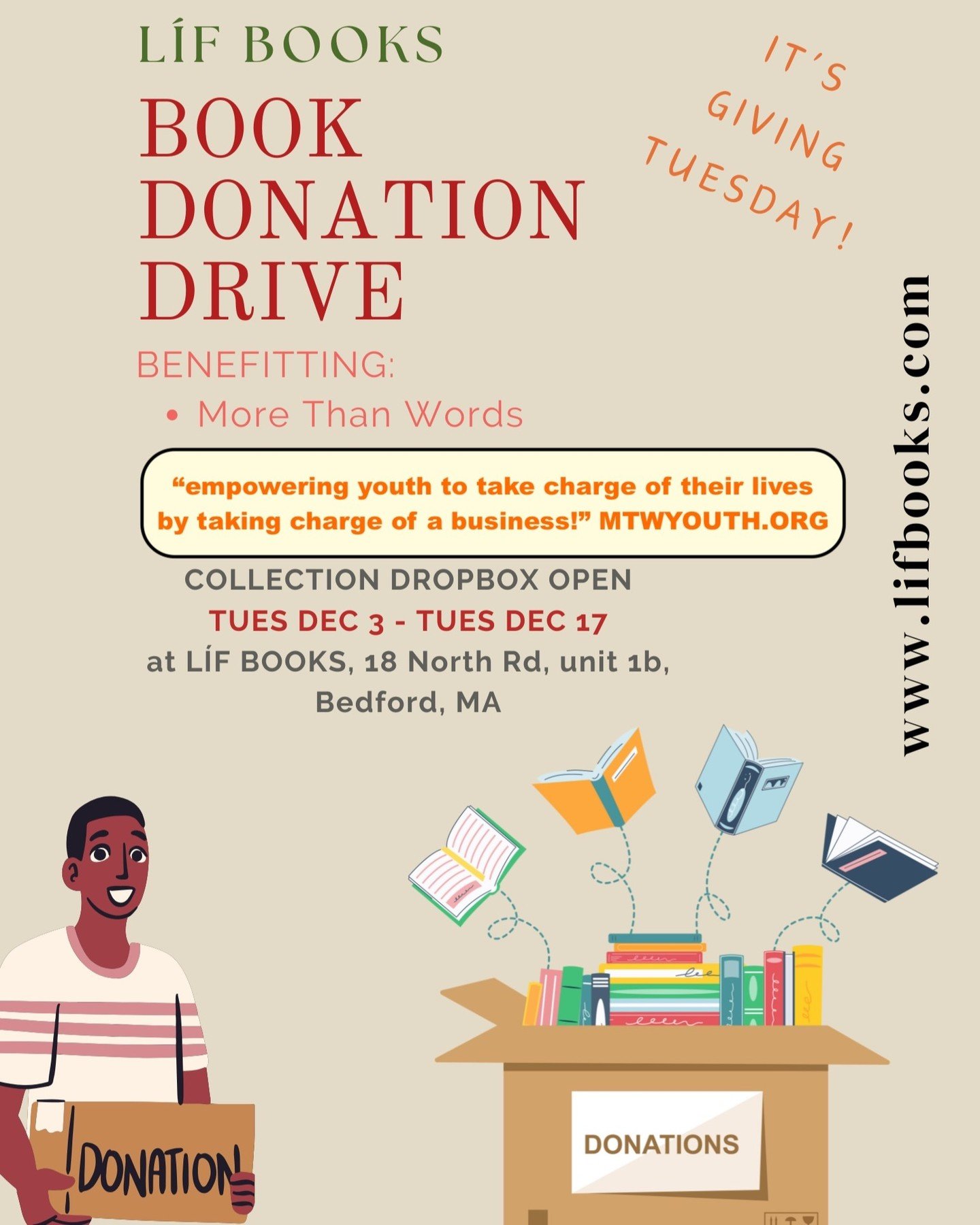Hi! It's Giving Tuesday! L&iacute;f Books plans to always give back. We are putting out a dropbox at our main entry (by the garden) to collect book donations benefitting local non-profits that help youth and increase literacy, including More Than Wor