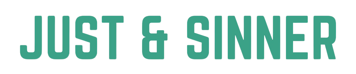 Text that reads "Just & Sinner" in large green letters.