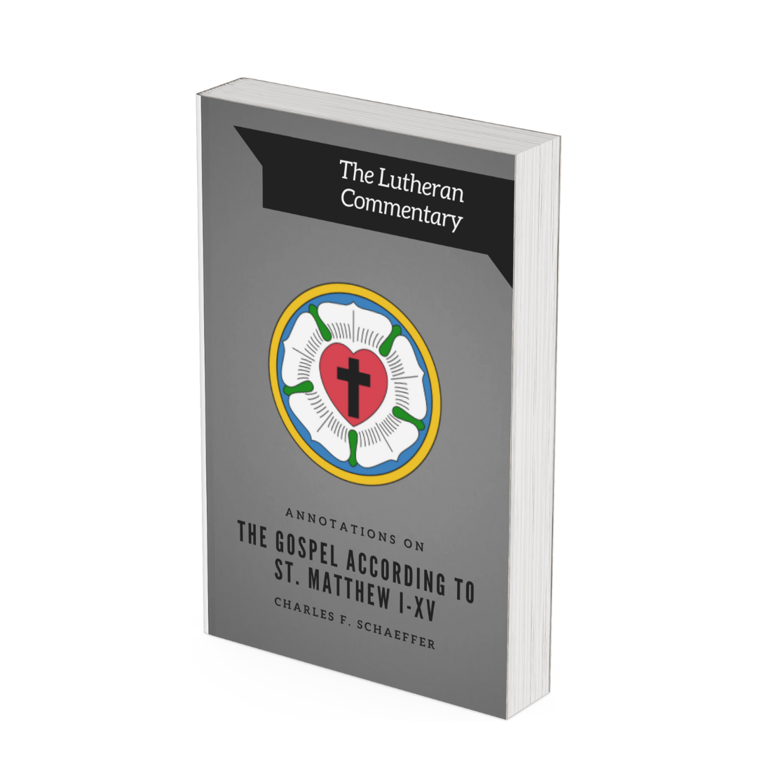 A book titled 'The Lutheran Commentary' with a subtitle mentioning annotations on the gospel according to St. Matthew, authored by Charles F. Schaeffer.