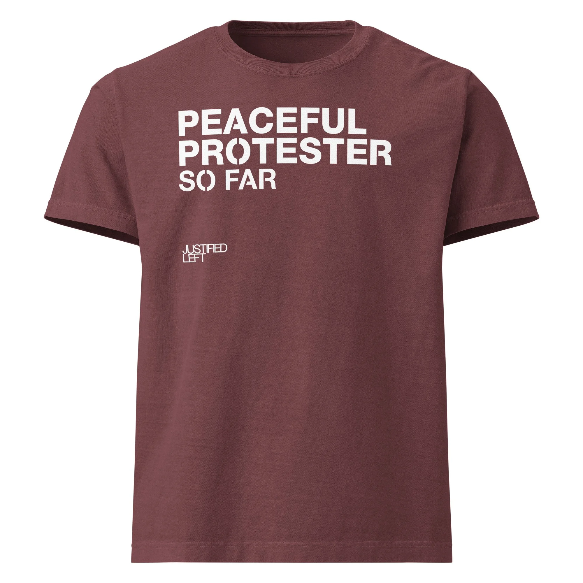 Peaceful So Far: Heavyweight T-shirt