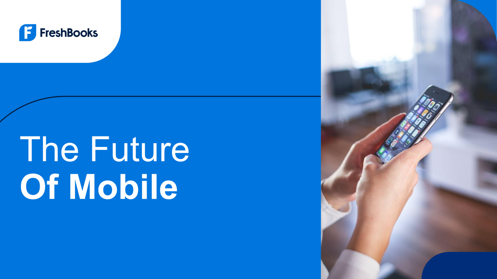 The Future of Mobile