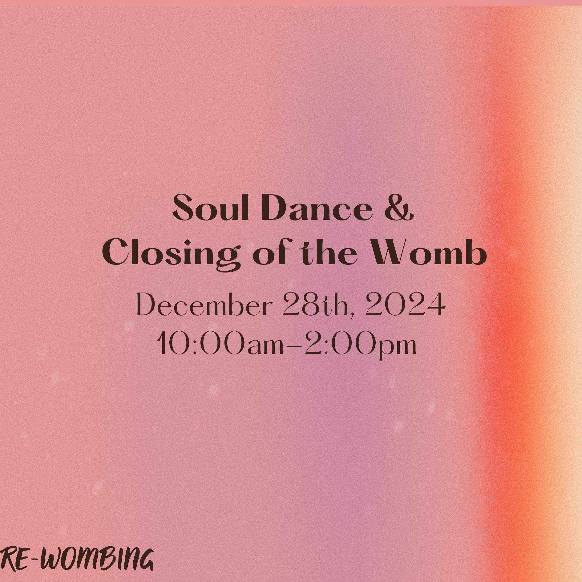 Soul Dance &amp; The Closing of the Womb
