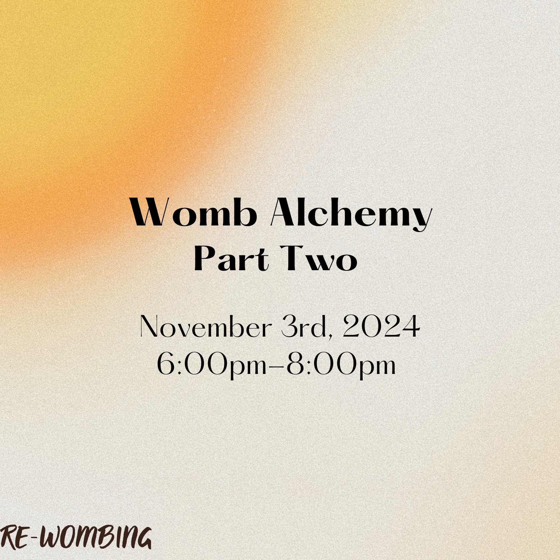 Womb Alchemy - Part Two