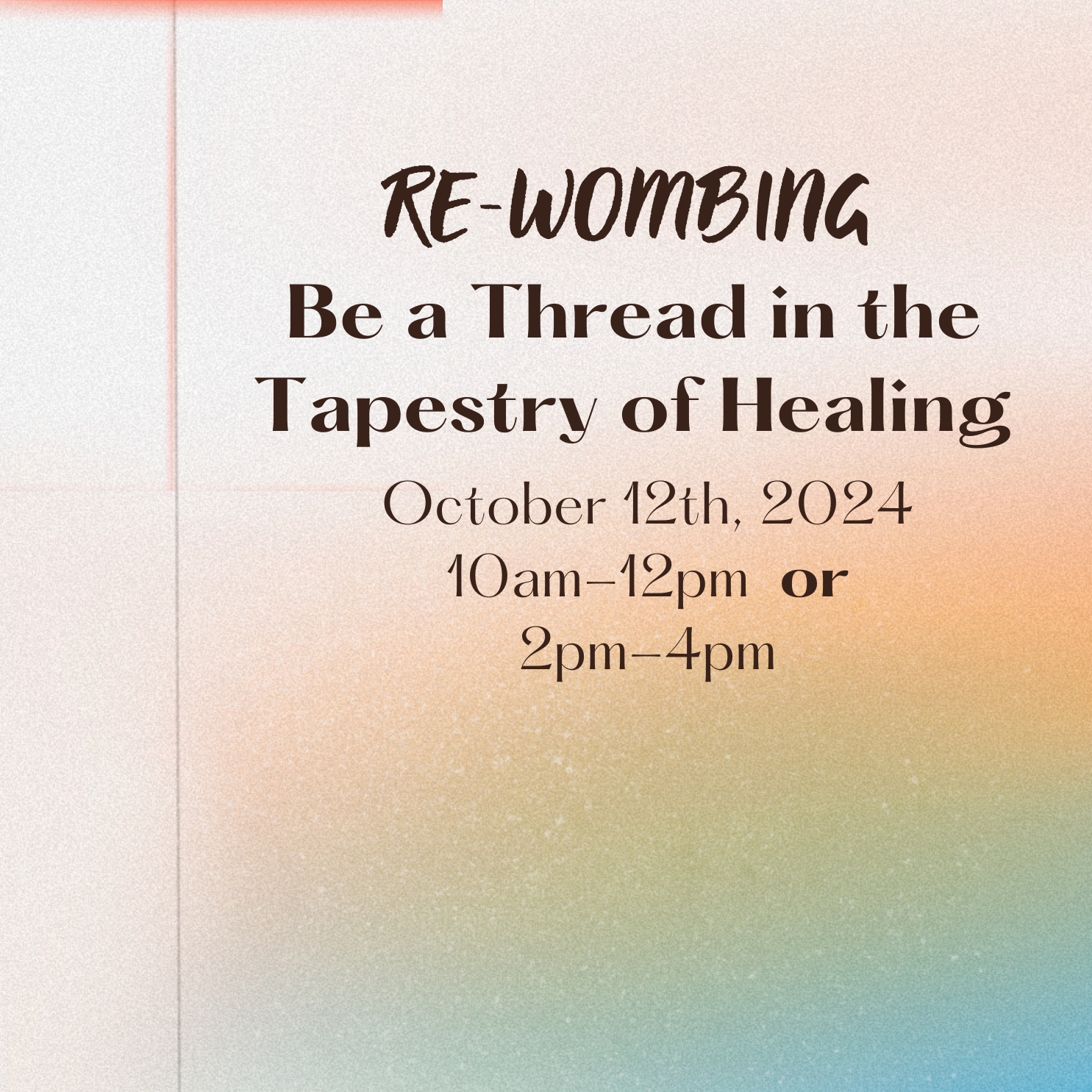 Re-Wombing: Be a Thread in the Tapestry of Healing