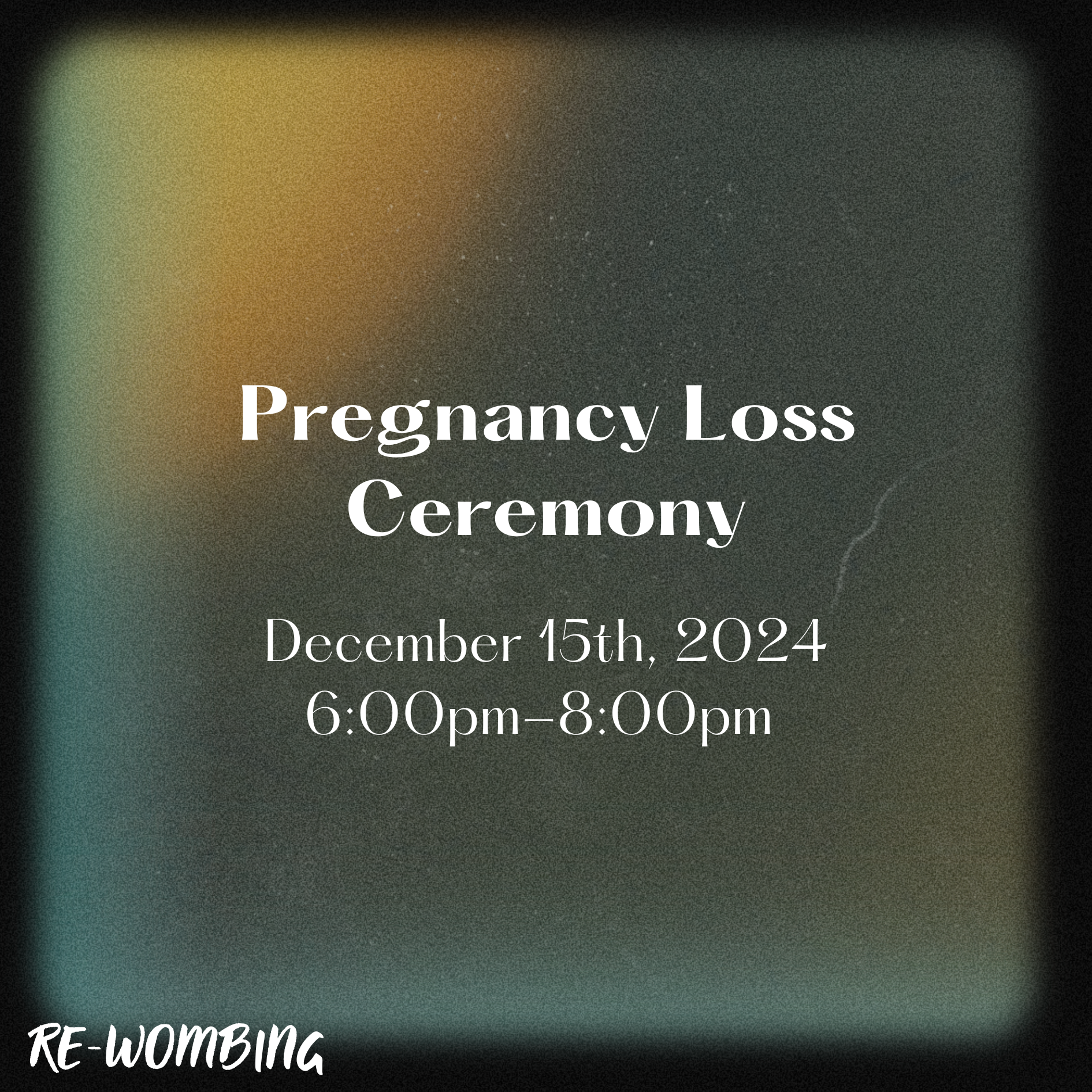 Pregnancy Loss Ceremony