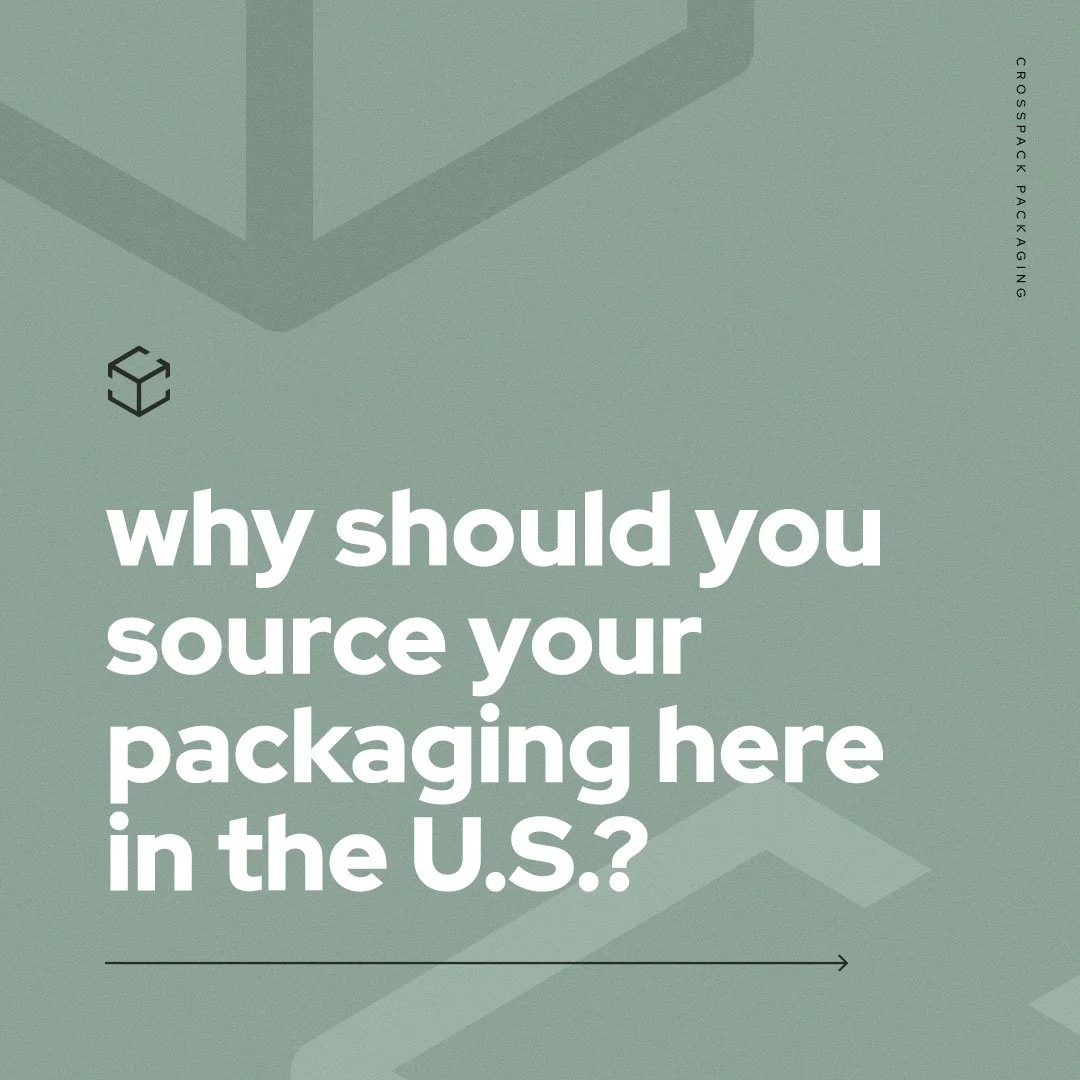 Why should you source your packaging here in the U.S.? 

With all of the geopolitical uncertainty and tariff whiplash in recent months, the timing could be right to take a fresh look at opportunities to bring your packaging supply-chain home to the U