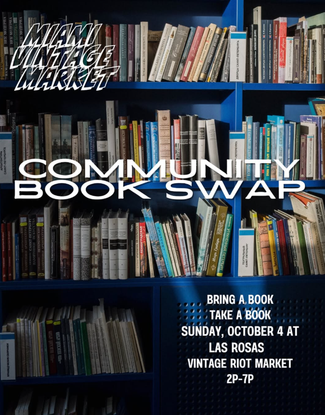 Graphic poster for Vintage Riot Market and Community Book Swap featuring a blue bookshelf filled with books, titled Miami Vintage Market Community Book Swap, taking place Sunday, October 4 from 2 PM to 7 PM at Las Rosas in Miami.