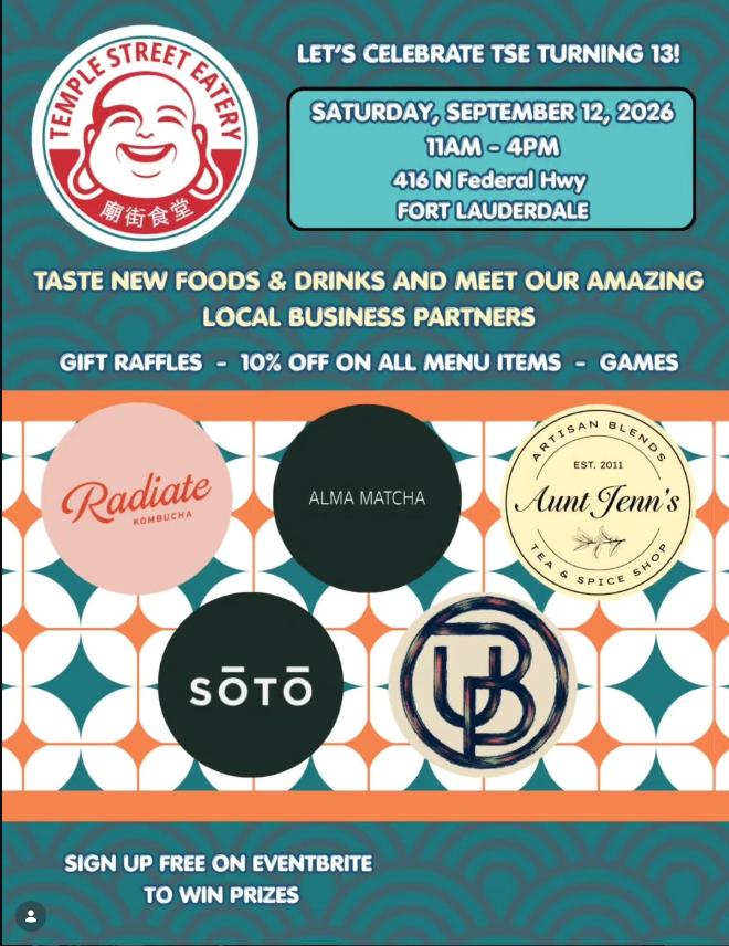 Promotional event graphic celebrating Temple Street Eatery's 13th anniversary on September 12, 2026, in Fort Lauderdale, featuring logos of local business partners like Radiate Kombucha and Alma Matcha.