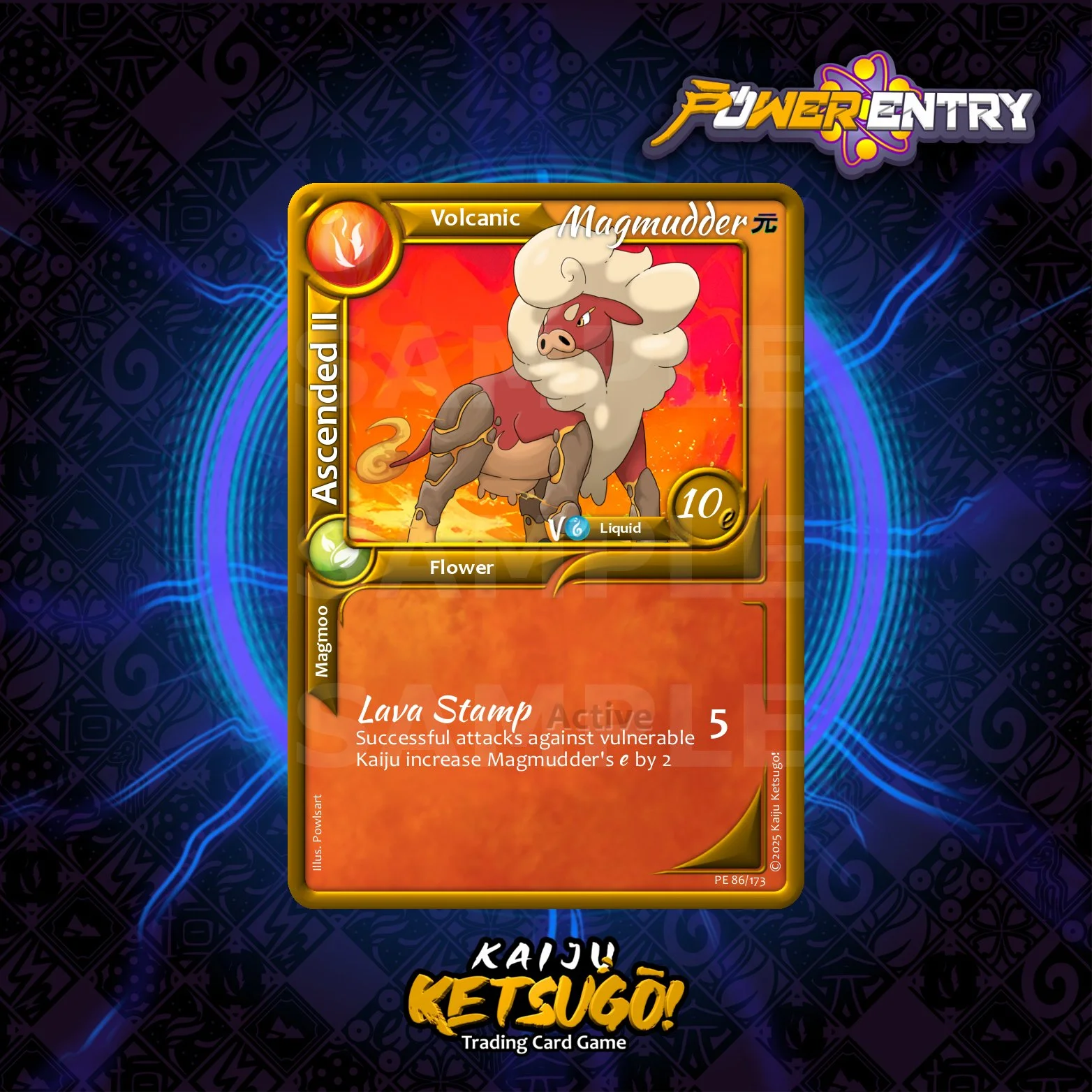 Magmudder can be as sweet as lava spewing cow can be, but you don't want to make Magmudder a mad mother, because if you do, she may have to put her foot down! Lava Stamp makes her a great addition to your team, as she regenerates energy with each att