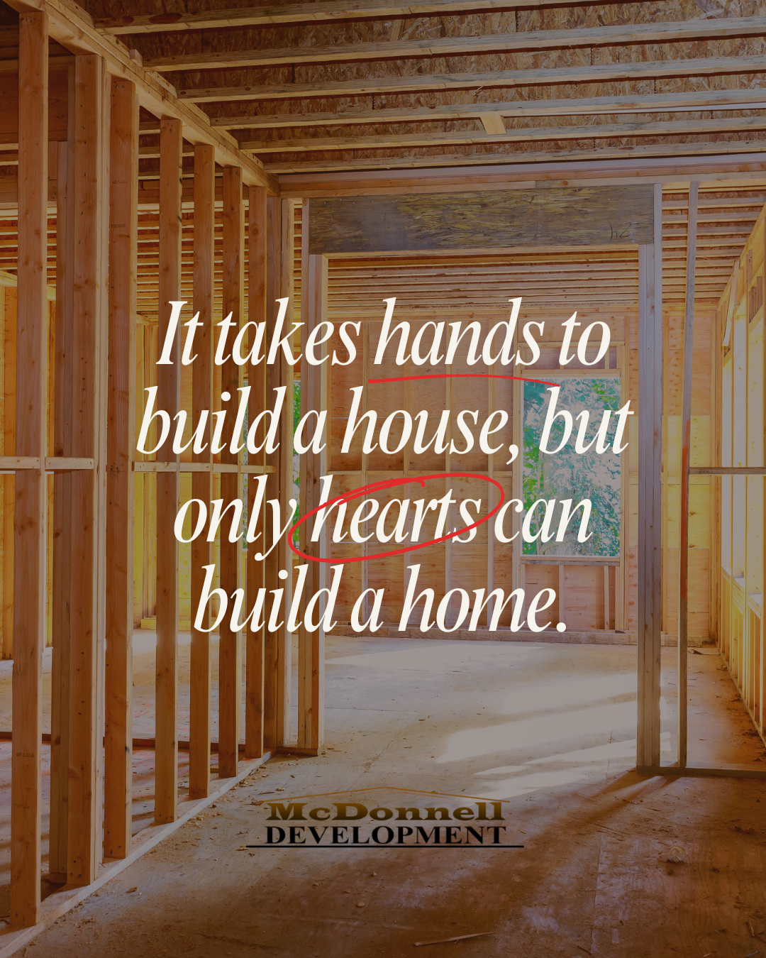 It takes hands to build a house, but only hearts can build a home..png
