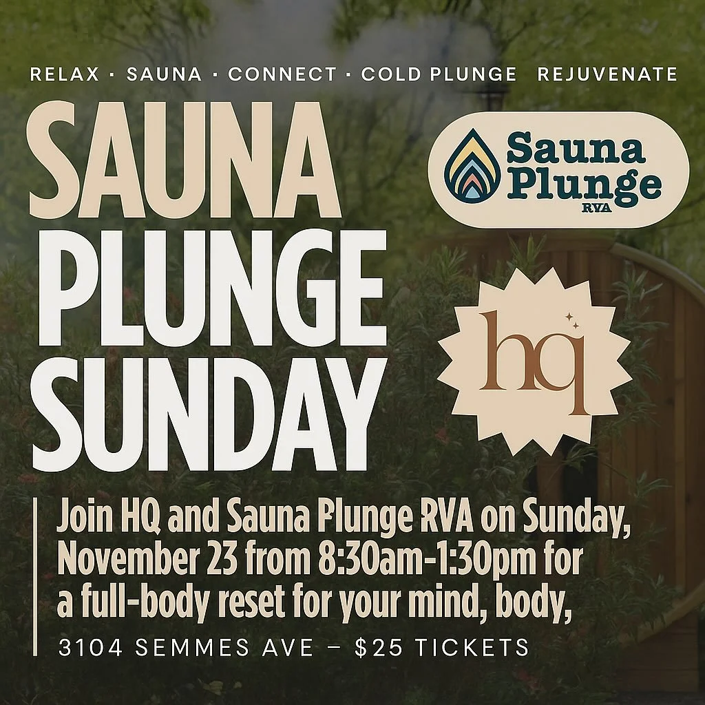 🔥 Sauna Plunge RVA at @hqrva ❄️
📅 Sunday, November 23rd
📍 3104 Semmes Ave, Richmond, VA
🕣 Choose from 5 sessions: 8:30, 9:30, 10:30, 11:30, or 12:30
🎟️ Tickets: $25 &mdash; link in bio!

Join us for a guided contrast therapy session featuring 3 