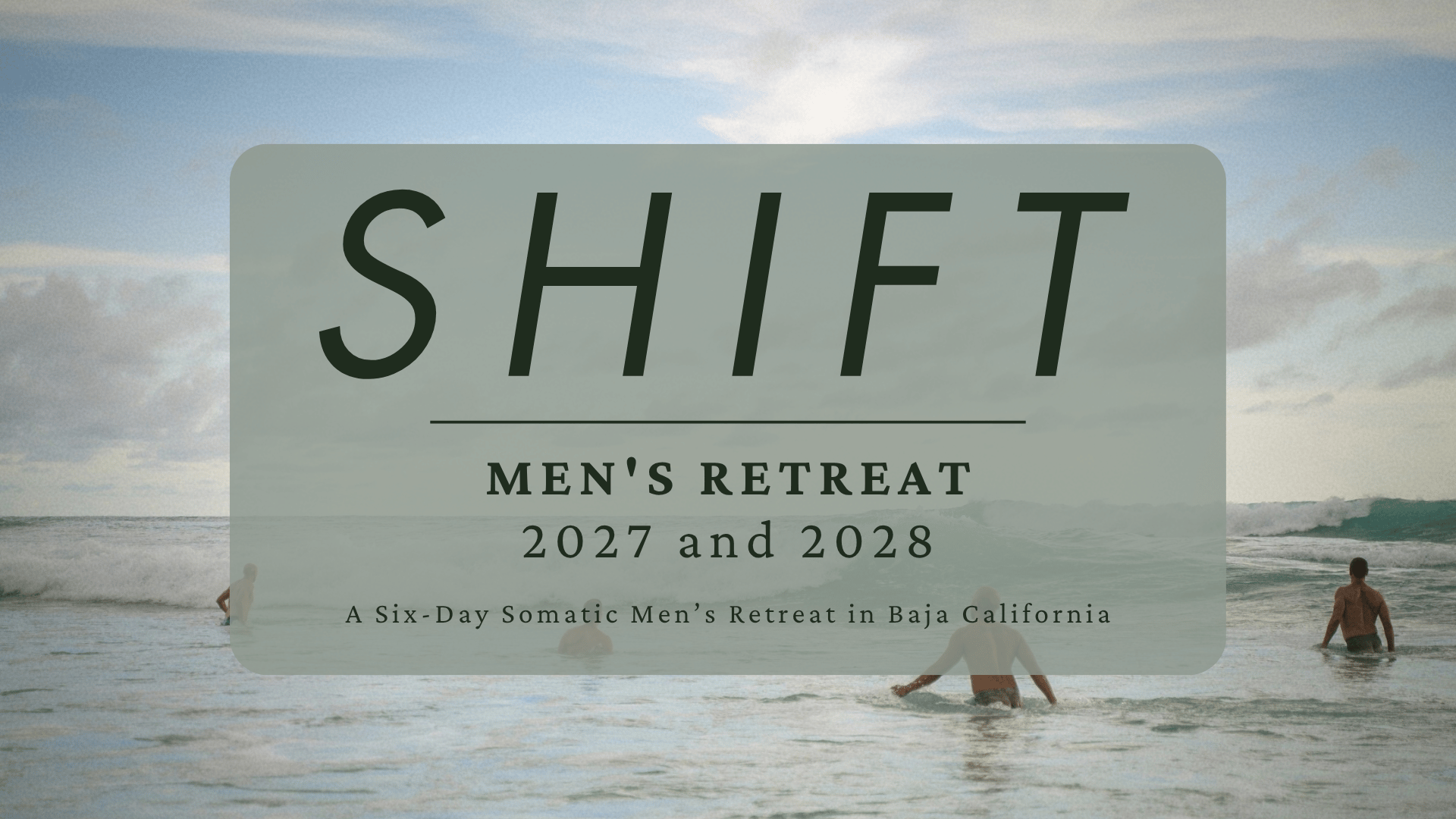 SHIFT Men's Retreat 2027