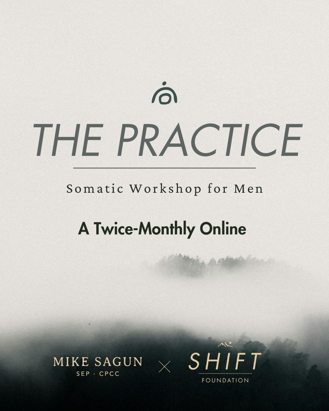 THE PRACTICE a virtual somatic workshop for men