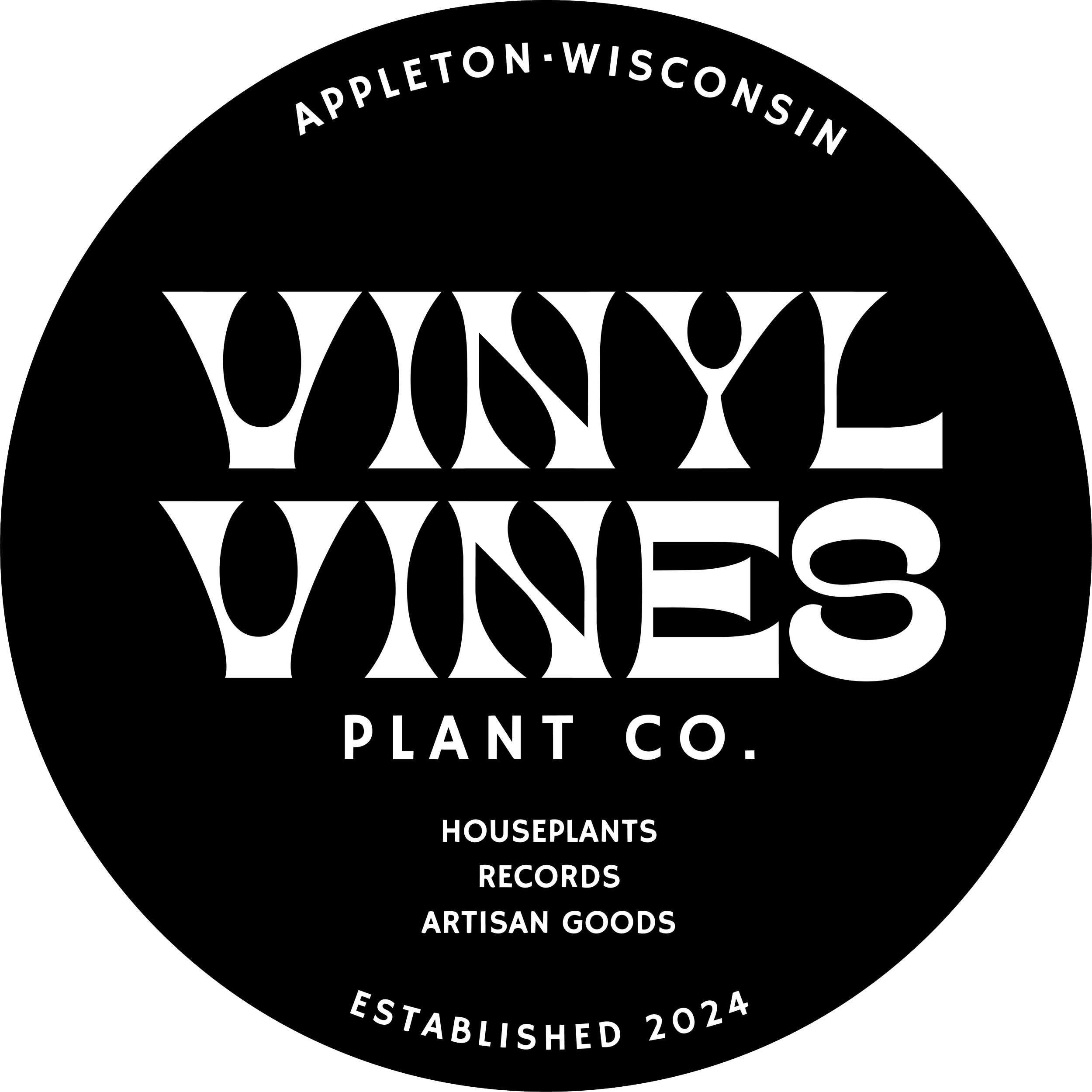 A black circular logo with white text for Appleton-Wisconsin-based plant company emphasizing houseplants, records, and artisan goods, established in 2024.