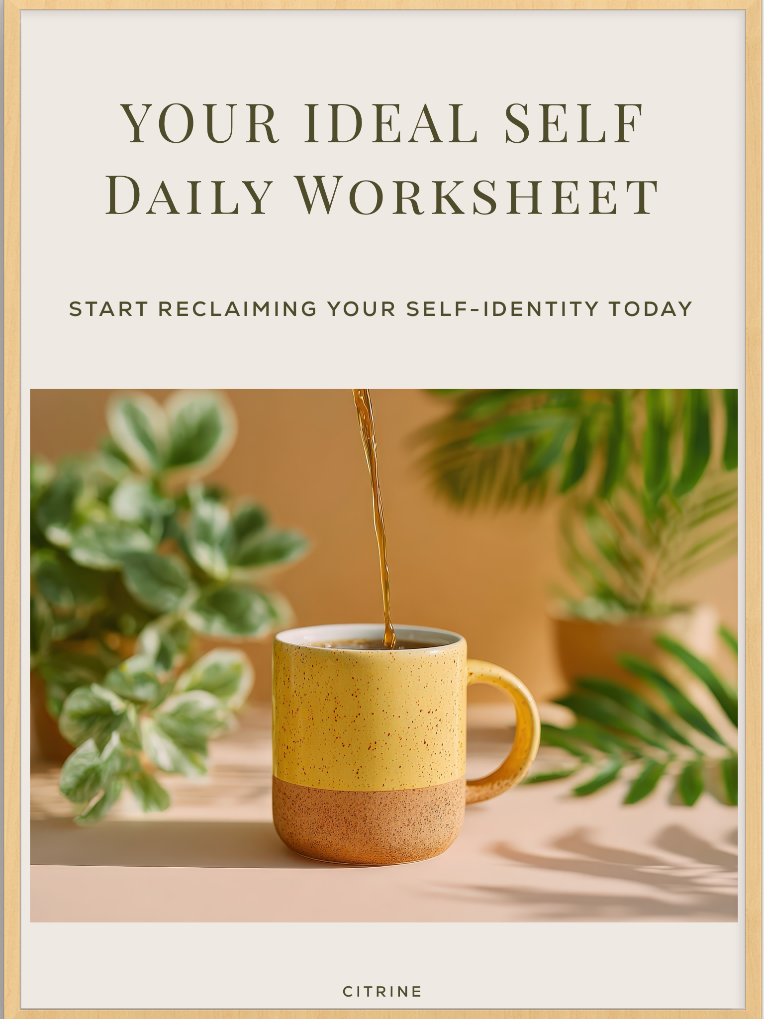 Your Ideal Self Daily Worksheet