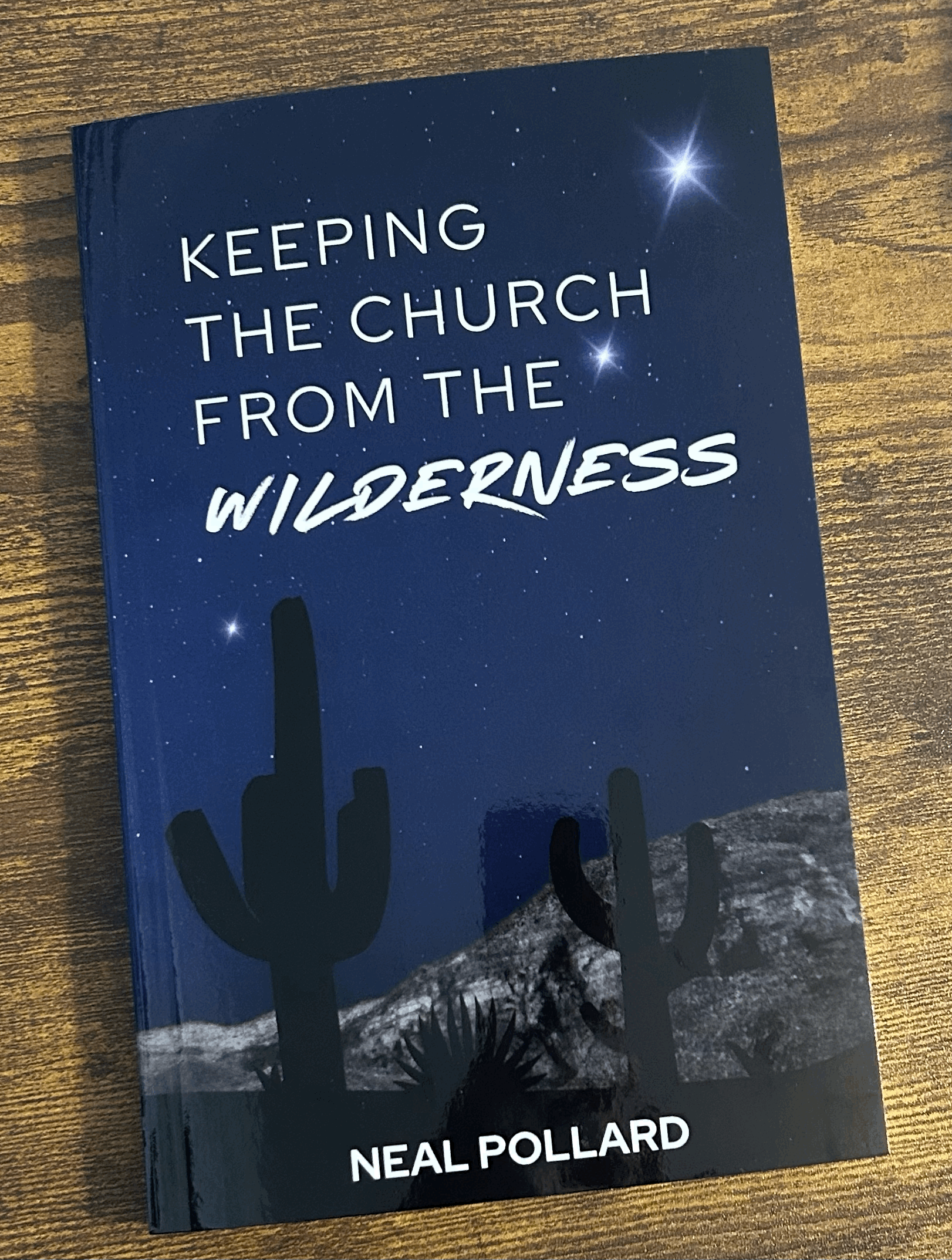 Keeping The Church From The Wilderness