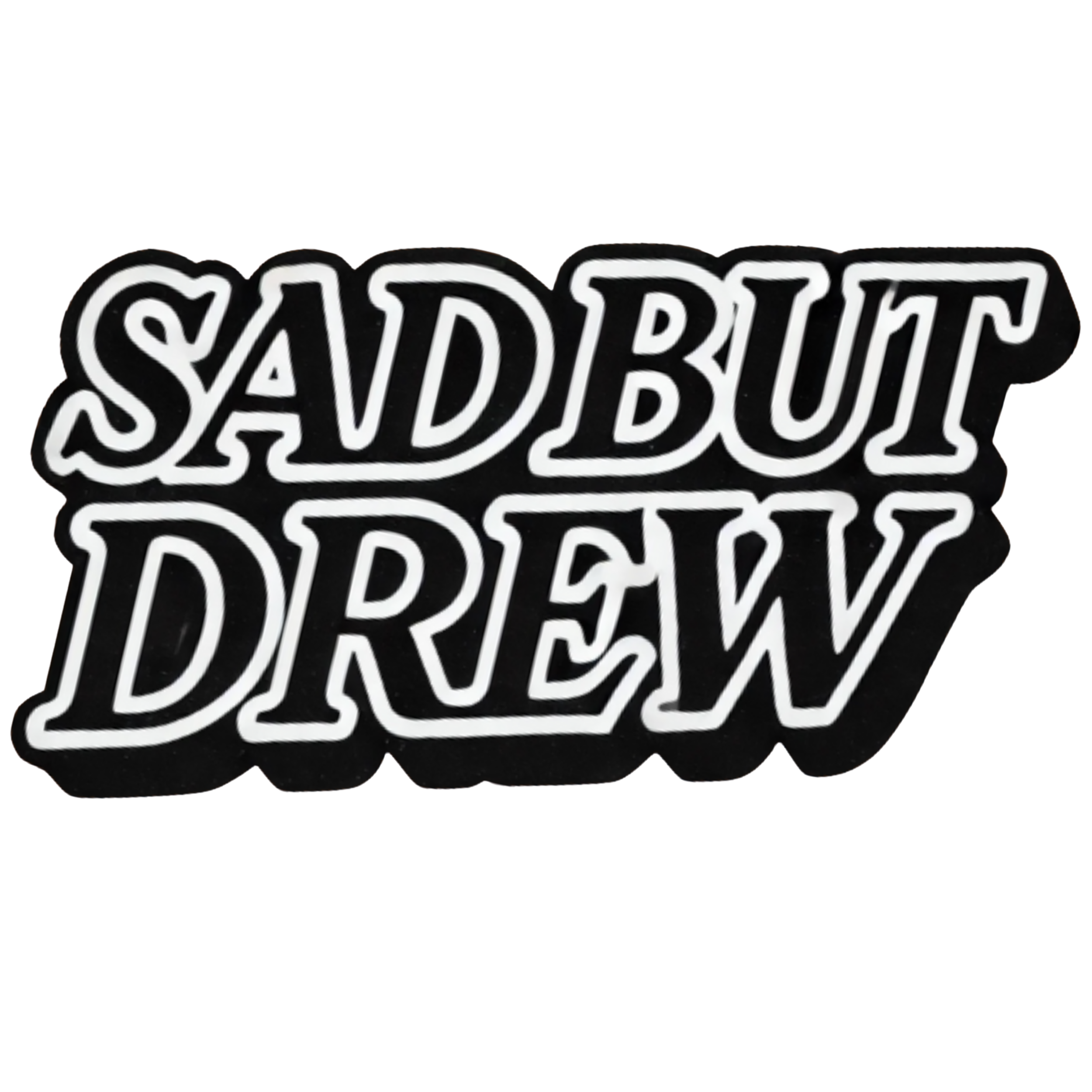 Neon sign with the phrase 'SAD BUT DREW' in white outlined letters on a black background.