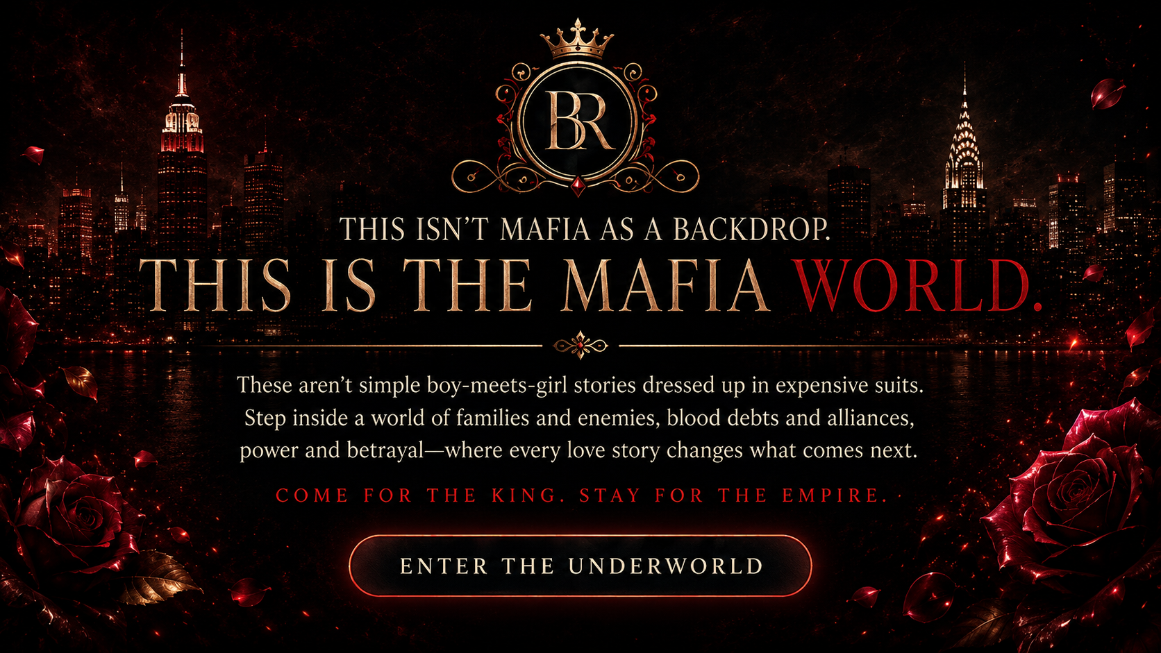 New York City skyline framed by red roses and the Bella Ray crest, with the tagline "This isn't mafia as a backdrop. This is the mafia world." for Bella Ray dark mafia romance books.