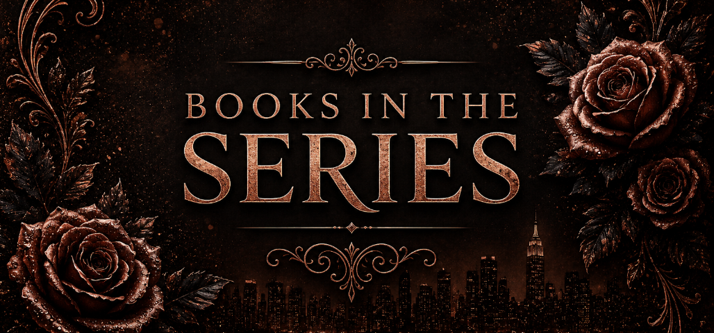 A promotional graphic for a book series with dark brown and black background, rose illustrations, and a faint city skyline in the background.