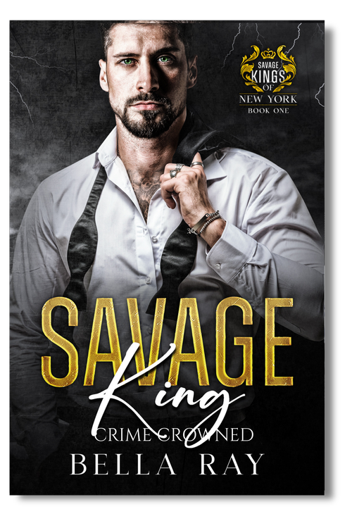 Savage King by Bella Ray