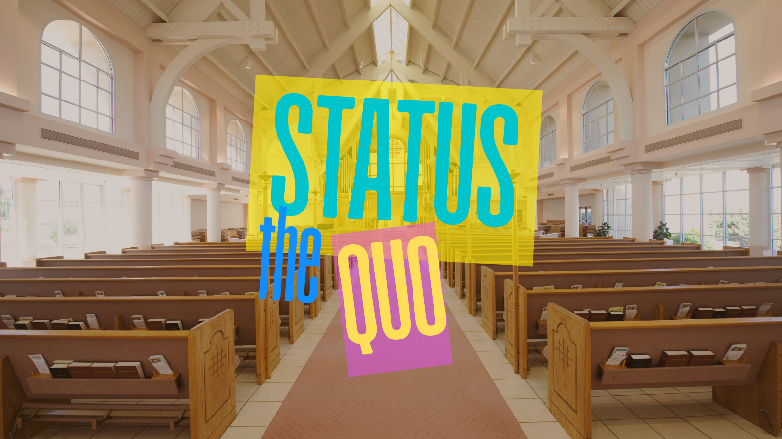 The Status Quo