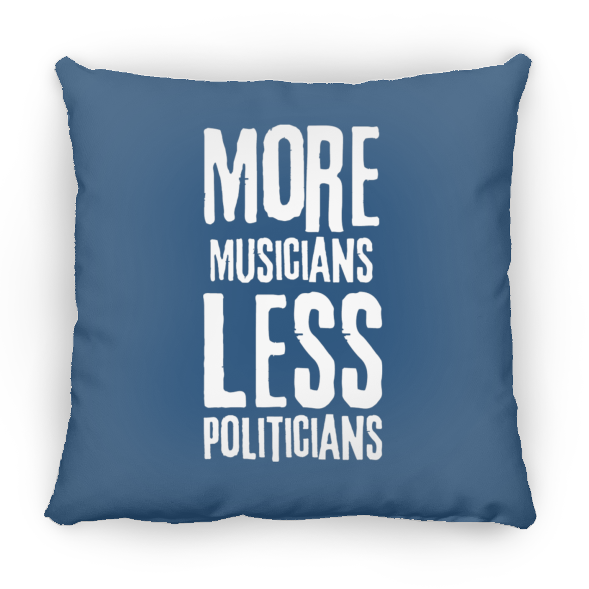 More Musicians Less Politicians Throw Pillow In Royal.png