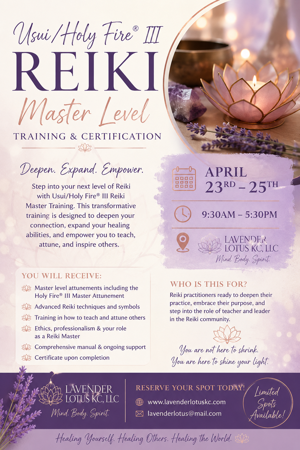 What You Receive in Reiki Master Level Training

Lavender Lotus KC

Reiki Master Level is a powerful commitment to your healing path, spiritual growth, and mastery of Reiki energy. This training is designed for those who feel called to deepen their p