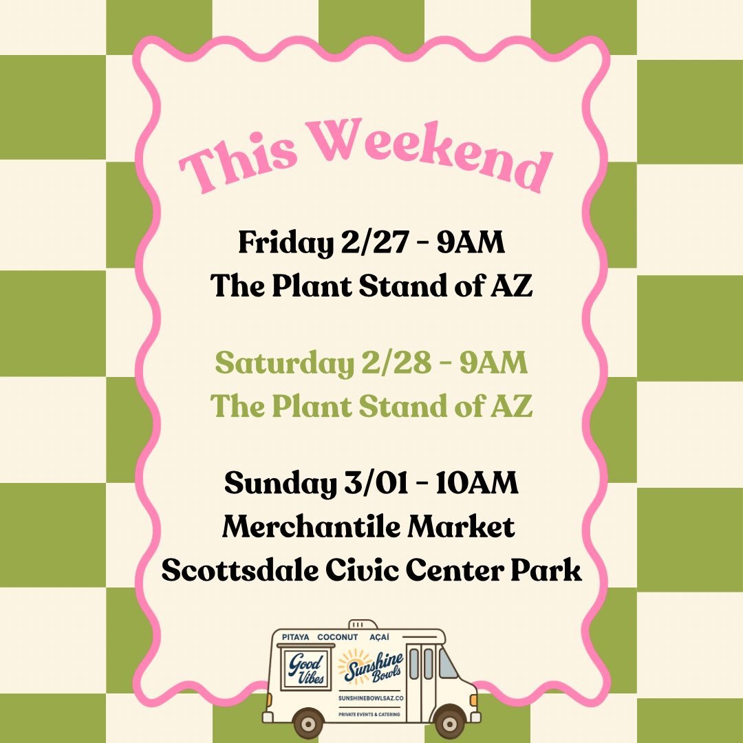 We have a busy weekend ahead of us! Come out and grab a bowl and bagel 🥯🍓☀️ #sunshinebowlsaz #azfoodtruck #theplantstand #merchantilemarket #sunandsounds