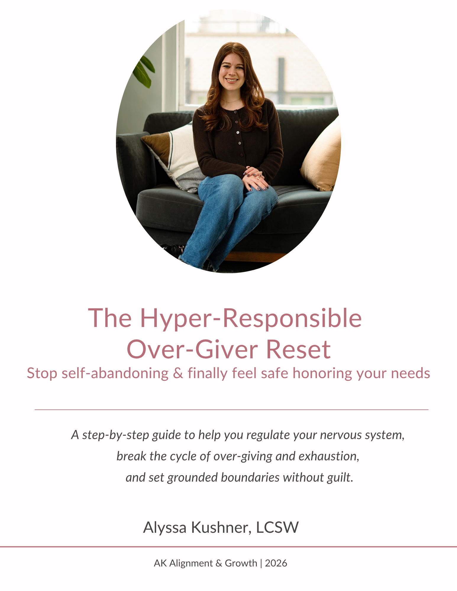The Hyper-Responsible Over-Giver Workbook