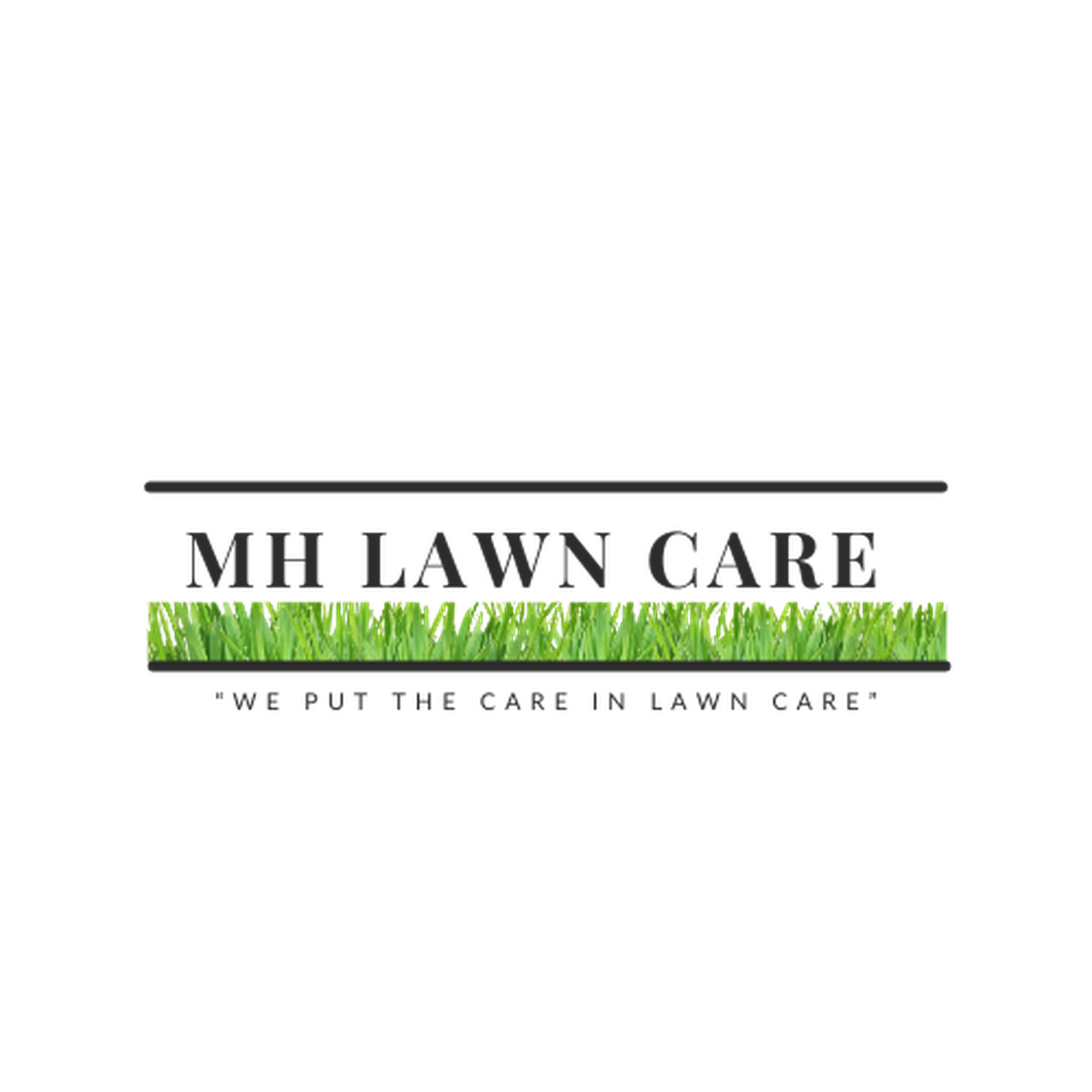 Logo of MH Lawn Care with grass graphic and a slogan 'We Put the Care in Lawn Care'
