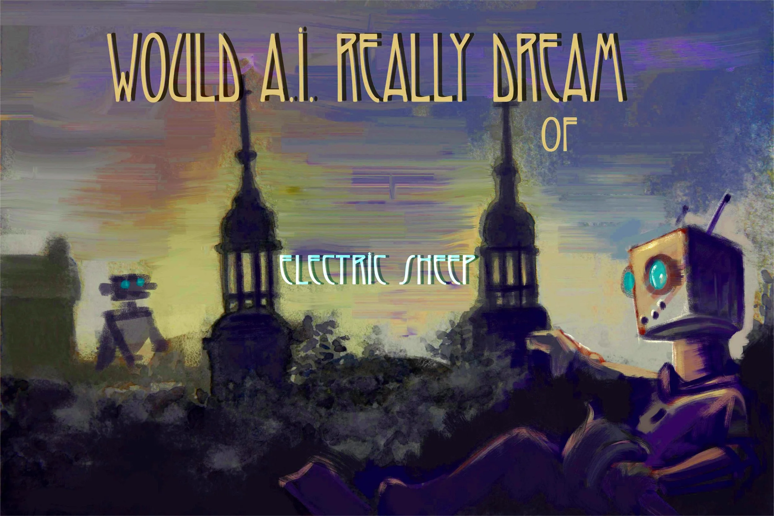 wouldaireallydreamofelectricsheep1@3x.jpg