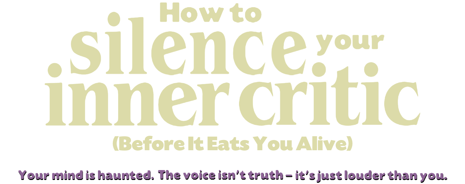 how to silence your inner critic title image