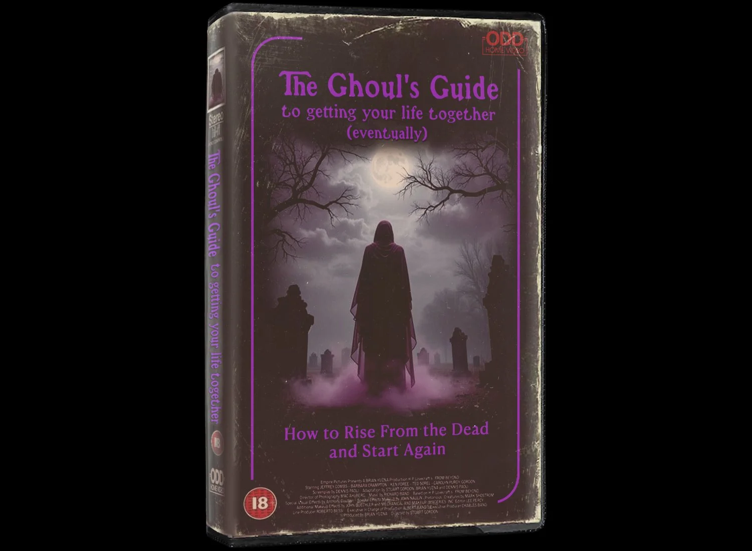 The Ghoul’s Guide to Getting Your Life Together (Eventually): How to Rise From the Dead and Start Again