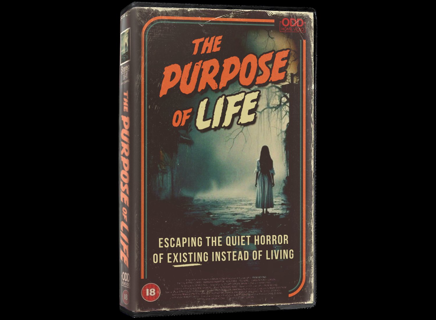 The Purpose of Life: Escaping the Quiet Horror of Existing Instead of Living