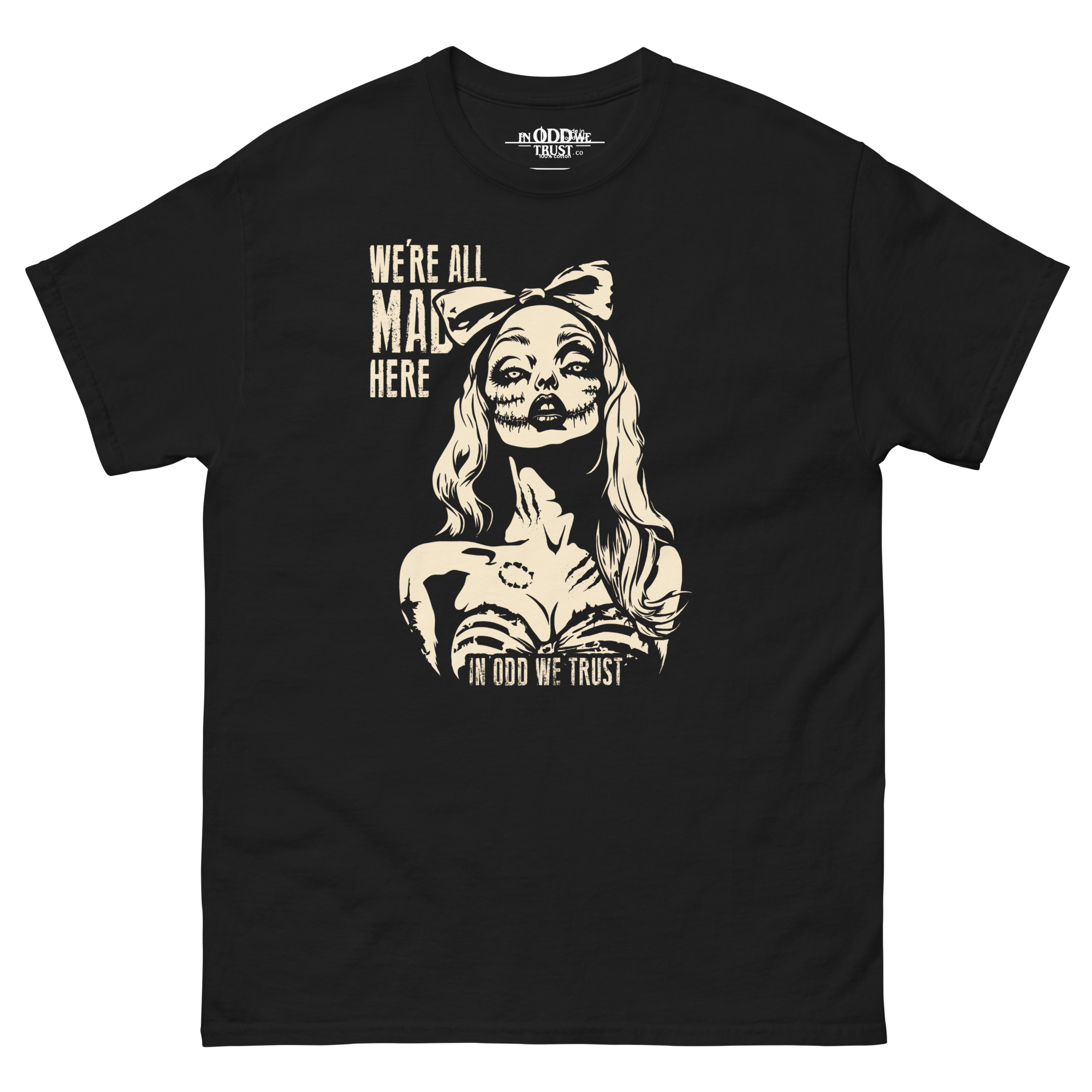 We're All Mad Here Tee