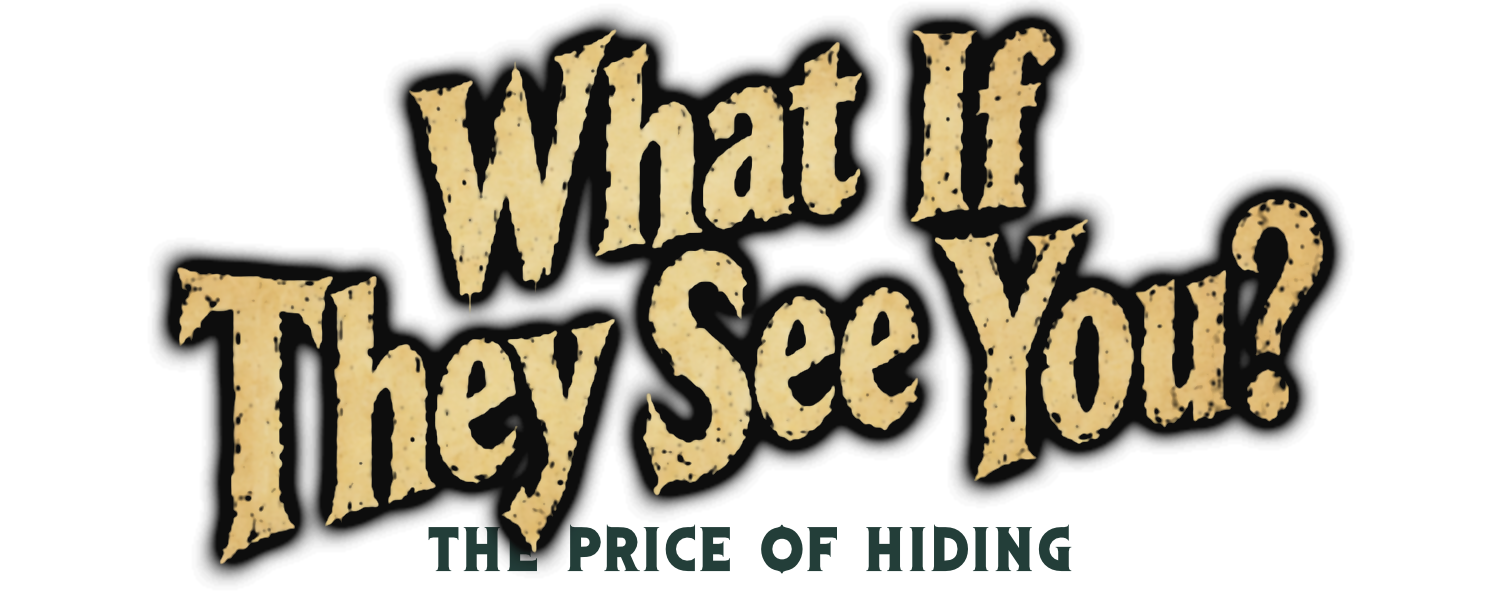 What if they see you? The Price of Hiding