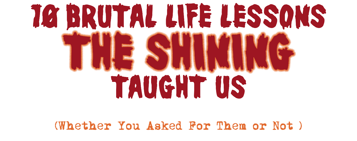 10 brutal life lessons of shining title image