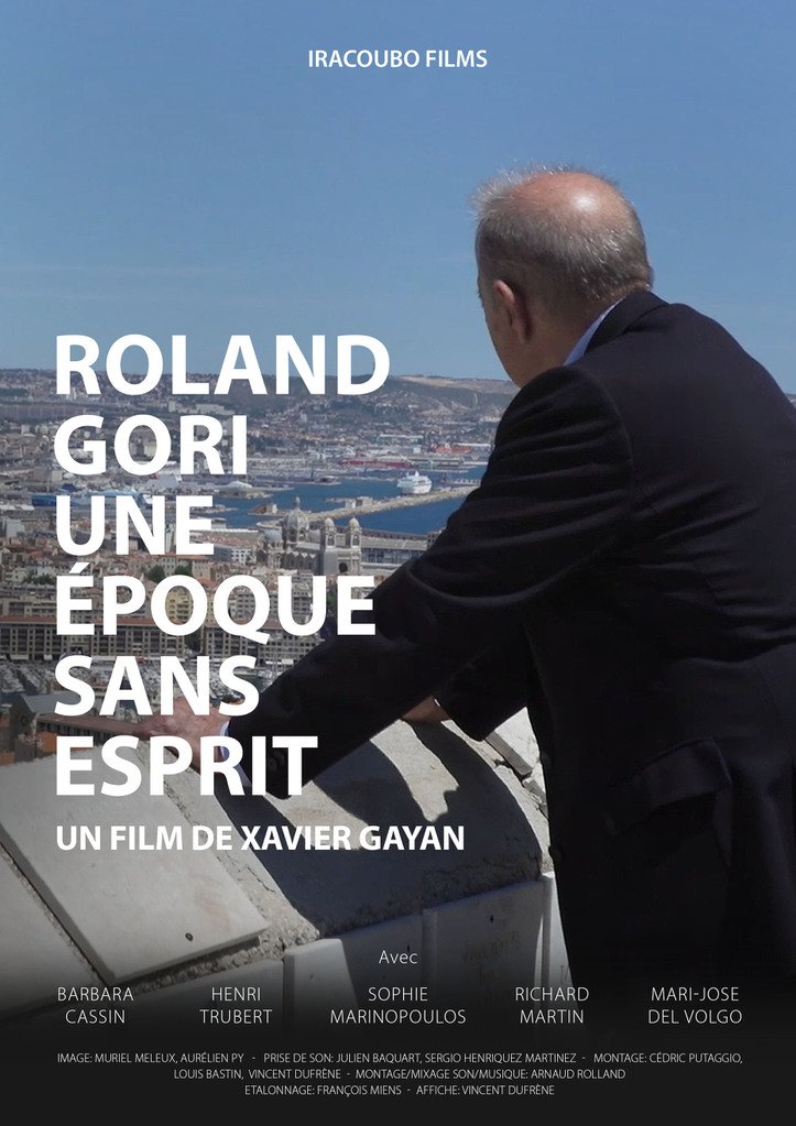 Roland Gori, une époque sans esprit - 1h10 - Xavier Gayan
