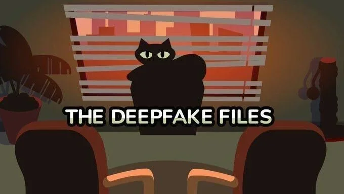 The Deepfake Files