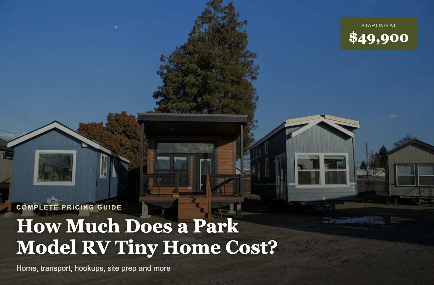 Park Model RV Tiny Home Cost: Complete Pricing Breakdown for 2026