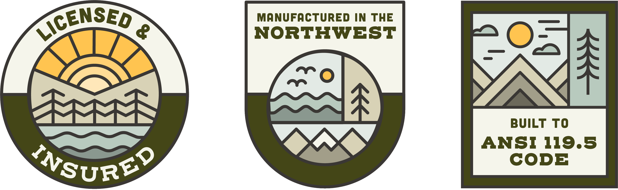 Three badges that read: Licensed & Insured; Manufactured in the Northwest; and Built to ANSI 119.5 Code