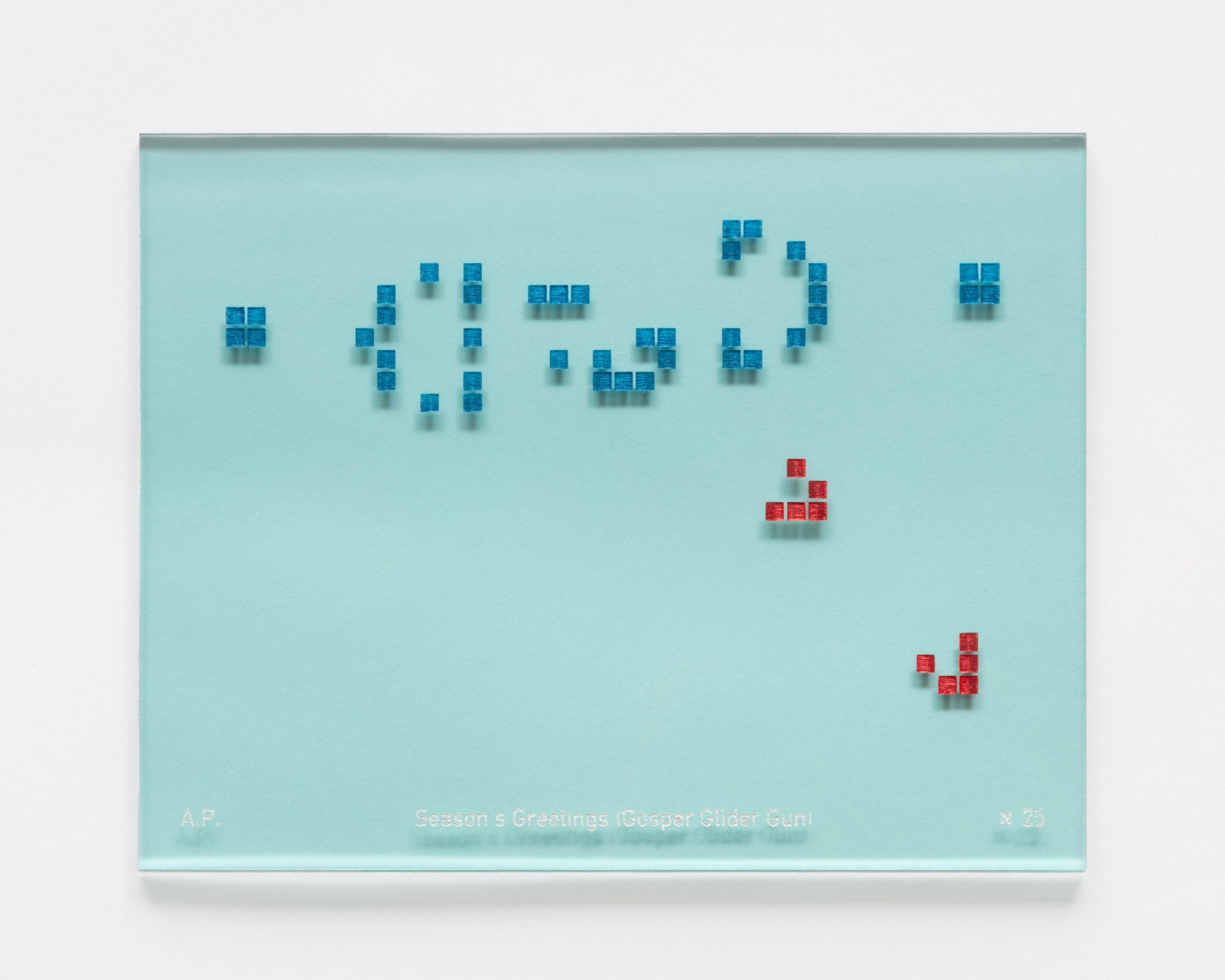   Season's Greetings (Gosper Glider Gun),   2025 Plexiglass 5 1/2 x 4 1/4 x 1/8 in (14 x 10.8 x 0.3 cm) Edition of 54 + 2 A.P.  Photo by LF Documentation