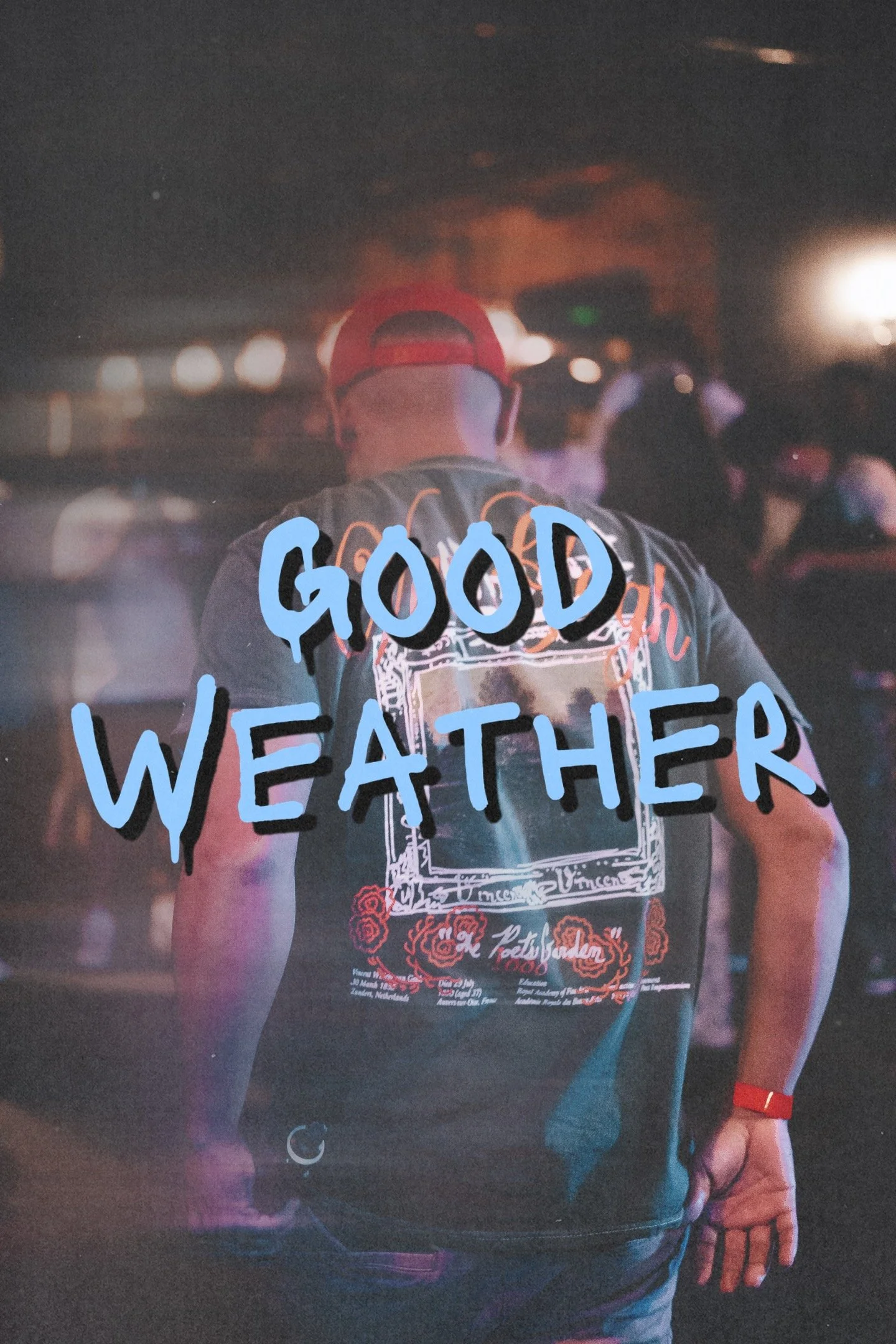 GOOD WEATHER