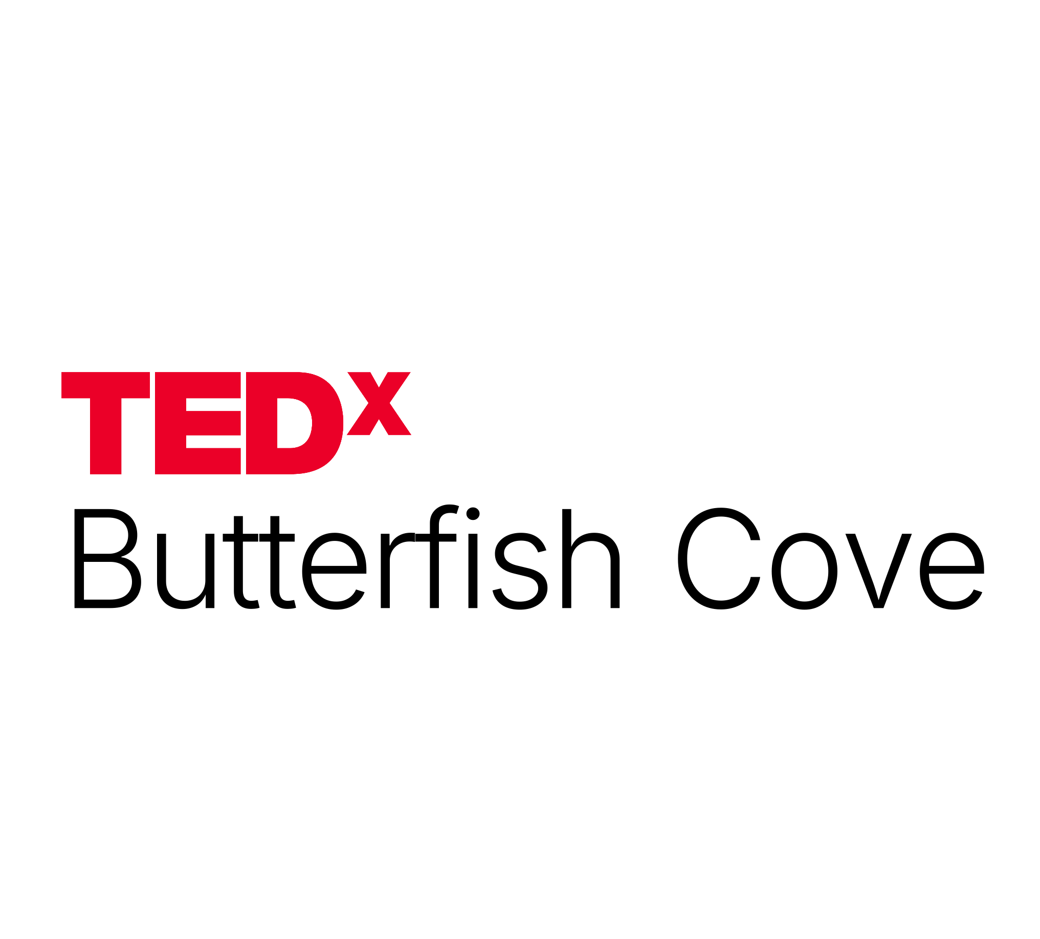 TEDx Butterfish Cove