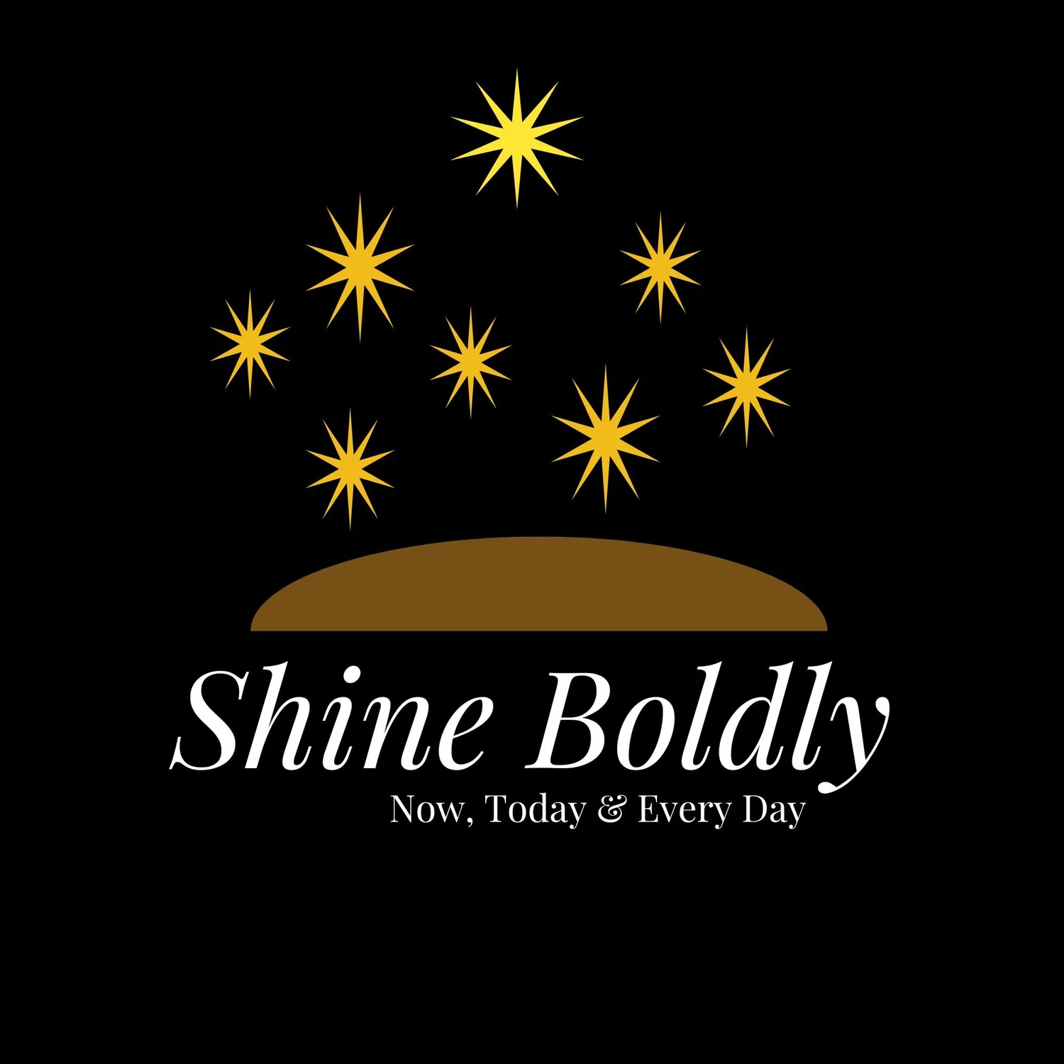 Shine Boldly!