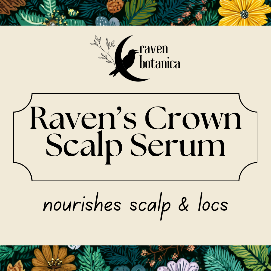 Raven’s Crown - Scalp + Loc Care Serum
