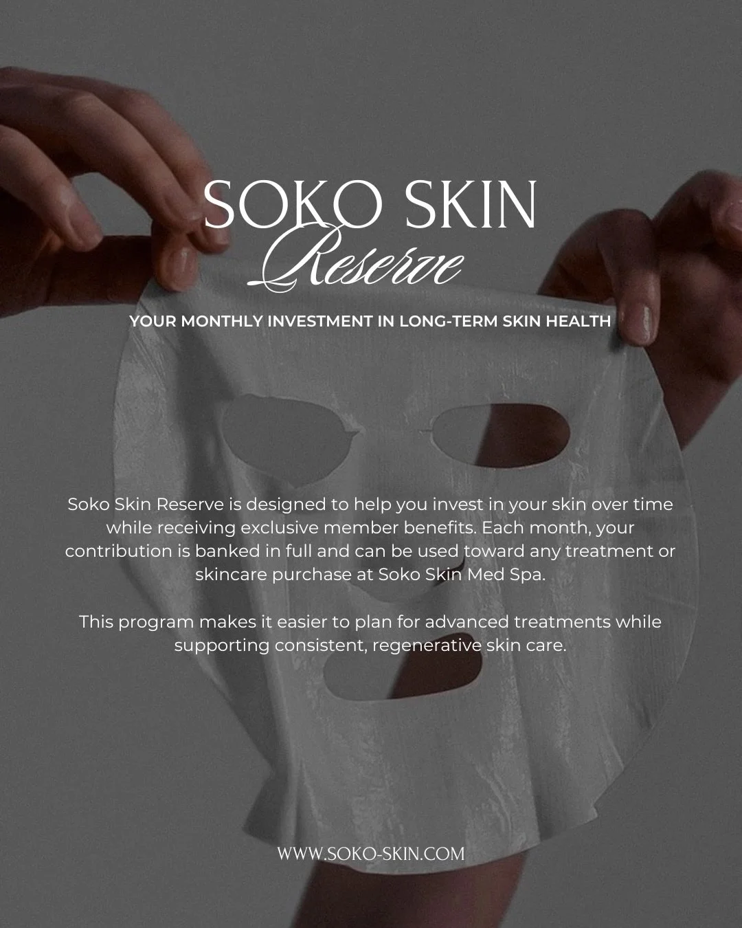Invest in your skin &mdash; consistently🤍

Soko Skin Reserve is your monthly contribution toward long-term skin health, giving you exclusive member benefits while banking your investment for future treatments or skincare.

Smart. Flexible. Results-d