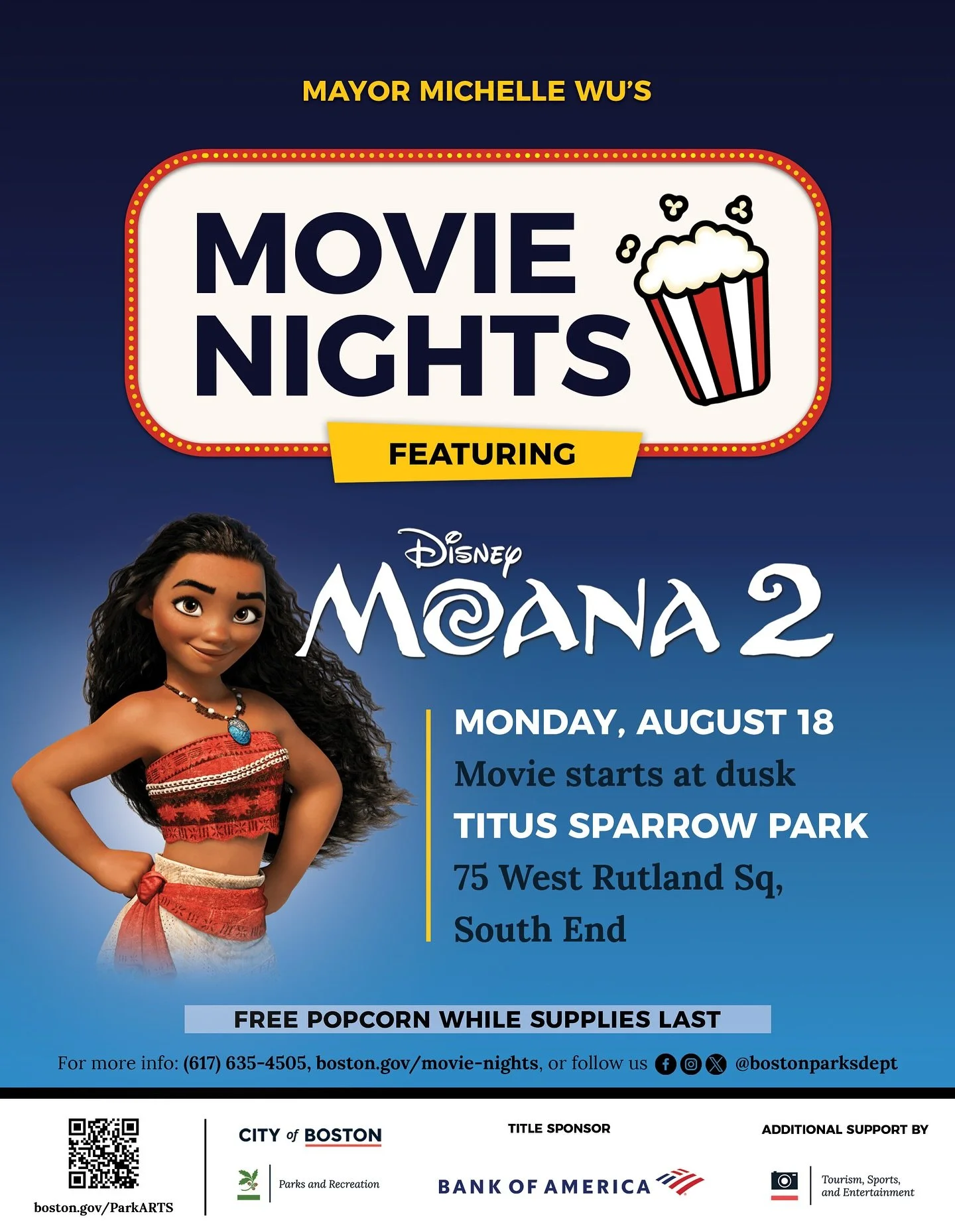 Boston Parks &amp; Rec present movie night at Titus Sparrow Park in the South End on Monday, August 18th!

⏰ Movie starts at dusk 
🍿 Free popcorn will be provided while supplies last.
🎟️ No pre-registration needed to attend.

&ldquo;Moana 2&rdquo; 