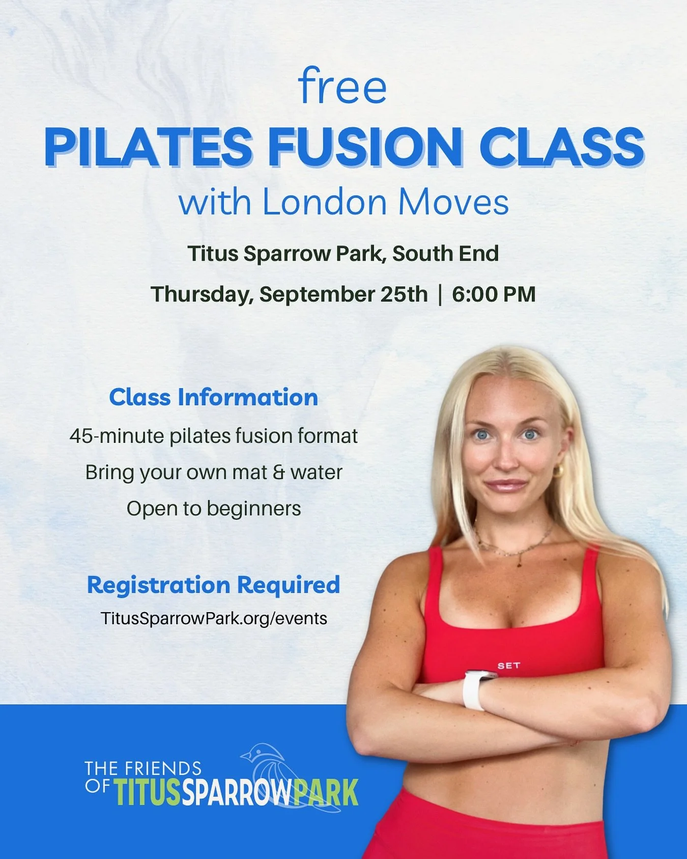 Free Fusion Pilates Fusion in the Park! 

Join us for a 45-minute Pilates fusion class with @london.moves on the main lawn at Titus Sparrow Park in the South End. All levels welcome &mdash; just bring your mat, water, and good vibes! ✨

📅 Thursday, 