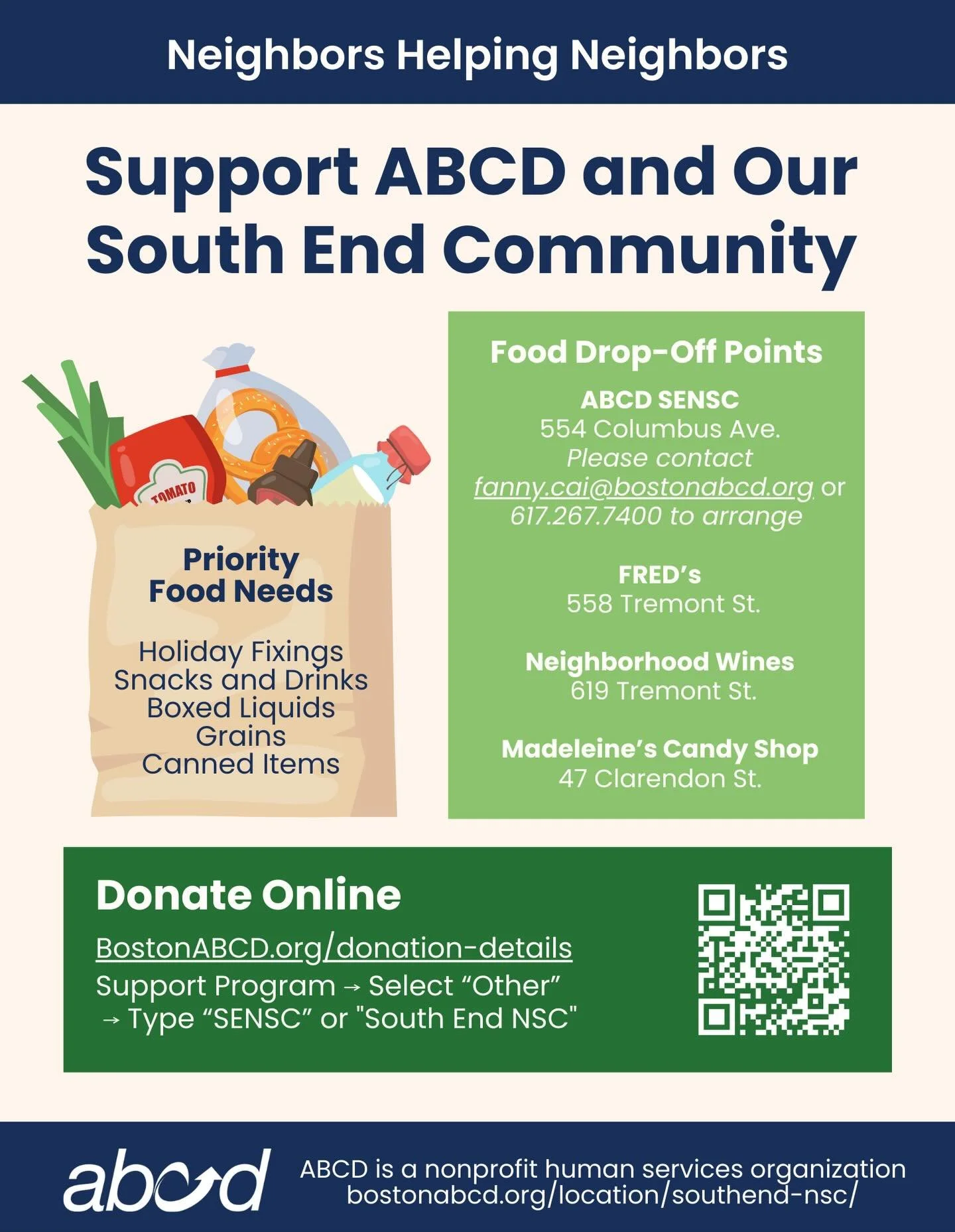 Support ABCD South End&rsquo;s local food drive and help ensure no neighbor goes hungry this holiday season. ABCD South End offers food assistance and other critical services to neighbors in need. Check out the flyer for ways to help!